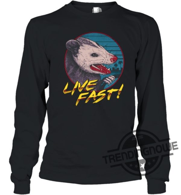 Hiss Possum Shirt Live Fast Hiss Possum T Shirt trendingnowe.com 2