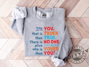 Today You Are You Shirt Reading Day Sweatshirt Teacher Life Read Across America Tshirt Reading Hoodie Teacher Gift giftyzy 4