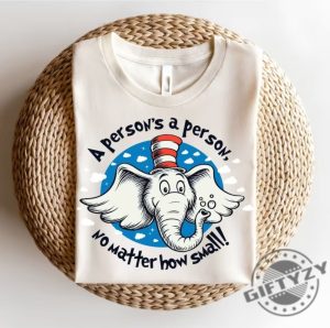 A Persons A Person Shirt No Matter How Small Sweatshirt Read Across America Tshirt Cat In The Hat Hoodie Dr.Suess Book Shirt giftyzy 2