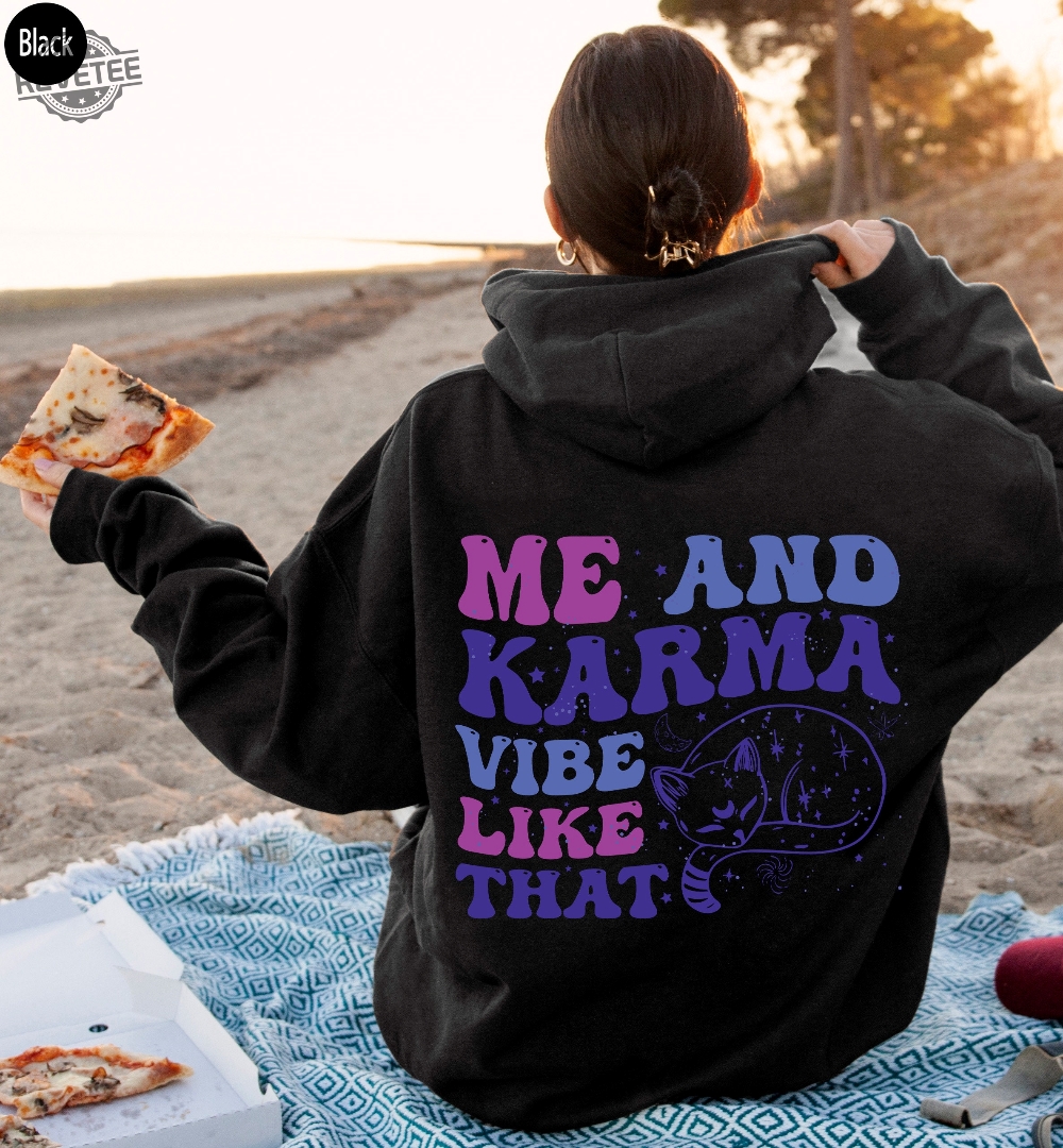 Womens Aesthetic Hoodie Words On Back Sweatshirt Karma Shirt Concert Tshirts Best Friend Gifts Trending Shirt Vsco Girl Shirt Unique