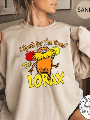 I Speak For The Trees The Lorax Shirt Dr Seuss Shirts Reading Day Lover Shirt Read Across America Tee Dr Seuss Lorax Sweatshirt Unique revetee 2