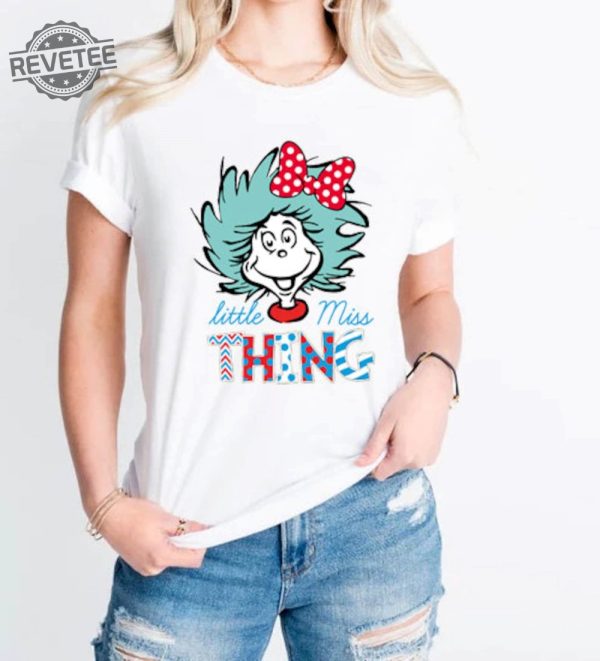 Miss Thing Girl Shirt Little Miss Thing Shirt Seuss Day Student Shirt Funny Shirt For Toddlers Reading Lovers Shirt National Read Across Unique revetee 1