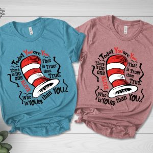 The Cat In The Hat Shirt Today You Are You Shirt Cat In The Hat Clipart Dr. Seuss Teacher Shirts Dr. Seuss Quotes About Reading revetee 3