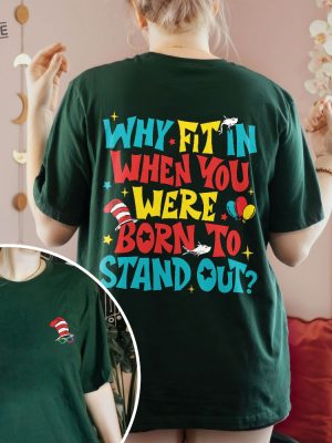 Why Fit In When You Were Born To Stand Out Sweatshirt Autism Awareness Shirt Read Across America Day Autism Month Shirt revetee 2