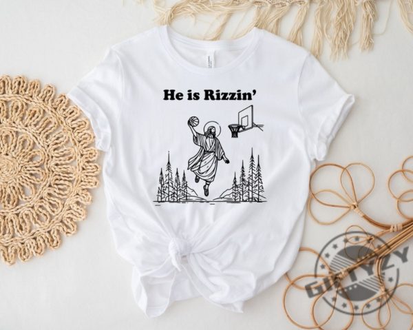 He Is Rizzin Shirt Funny Jesus Sweatshirt Humor Easter Tshirt Christian Easter Hoodie Easter Gift Easter Day Outfit Jesus Basketball Easter Shirt giftyzy 3