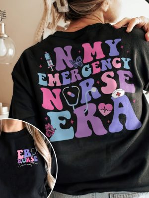 In My Emergency Nurse Era Shirt Custom Er Nurse Shirt Emergency Department Christmas Er Crew Nursing Student Shirt Gift For Nurse Unique revetee 3