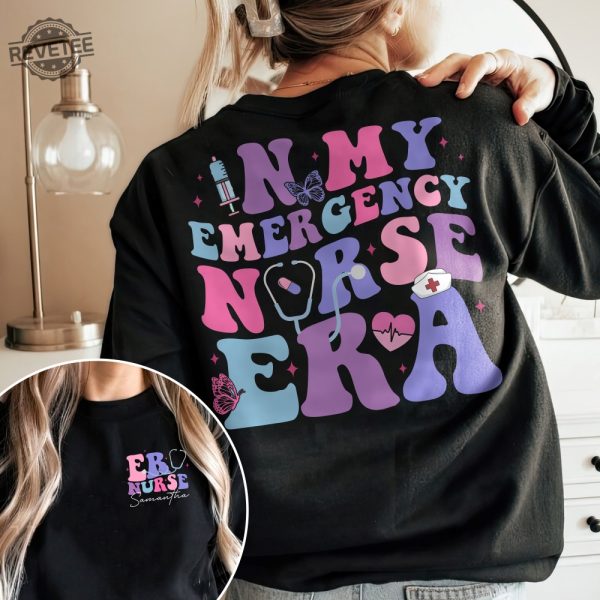 In My Emergency Nurse Era Shirt Custom Er Nurse Shirt Emergency Department Christmas Er Crew Nursing Student Shirt Gift For Nurse Unique revetee 3