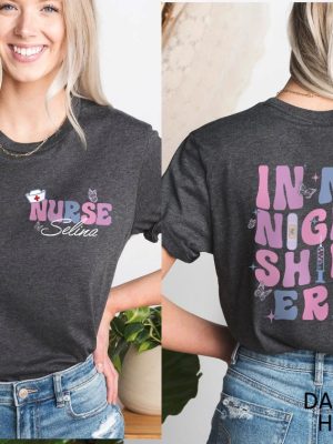 In My Night Shift Era Shirt Custom Name Nurse Shirt Night Shift Nurse Shirt Gift For Nurse Nursing School Student Grad New Nurse Gift Unique revetee 2