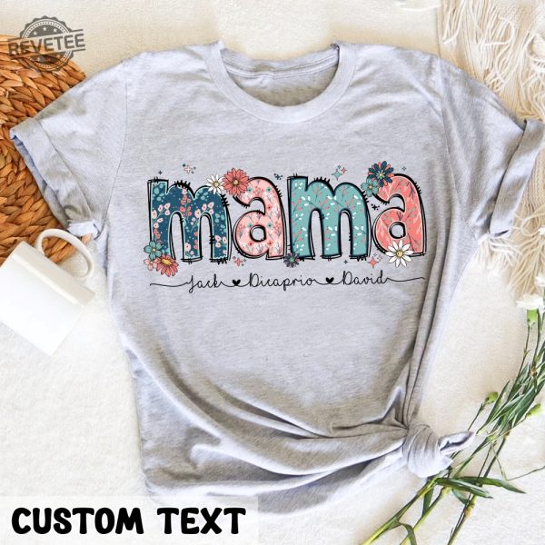 Floral Mama Shirt Personalized Mom Shirt With Kids Names Gift For Mom Mothers Day Gift Mothers Day Shirt Mama Shirt Mama Gift Unique revetee 3