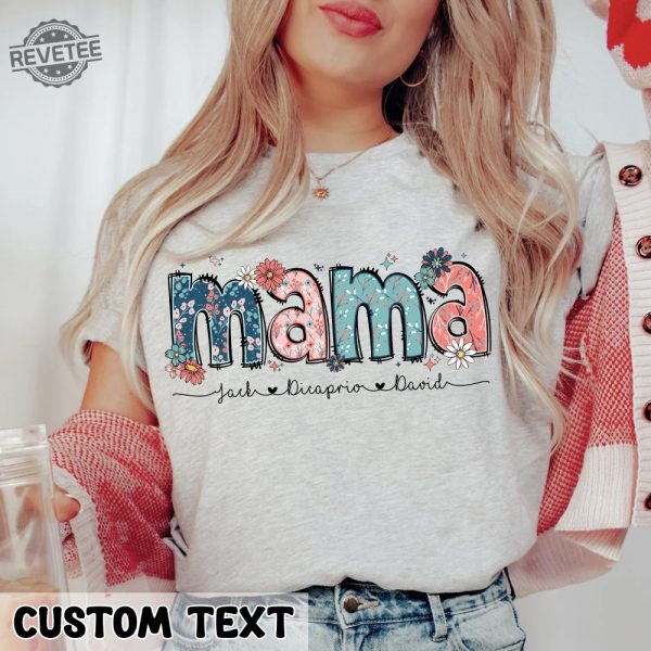 Floral Mama Shirt Personalized Mom Shirt With Kids Names Gift For Mom Mothers Day Gift Mothers Day Shirt Mama Shirt Mama Gift Unique revetee 8