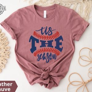 Baseball Shirts Baseball Tis The Season Shirt Baseball Tees Baseball Tees Baseball Shirts Mom Baseball Shirts Mom Tees Unique revetee 5