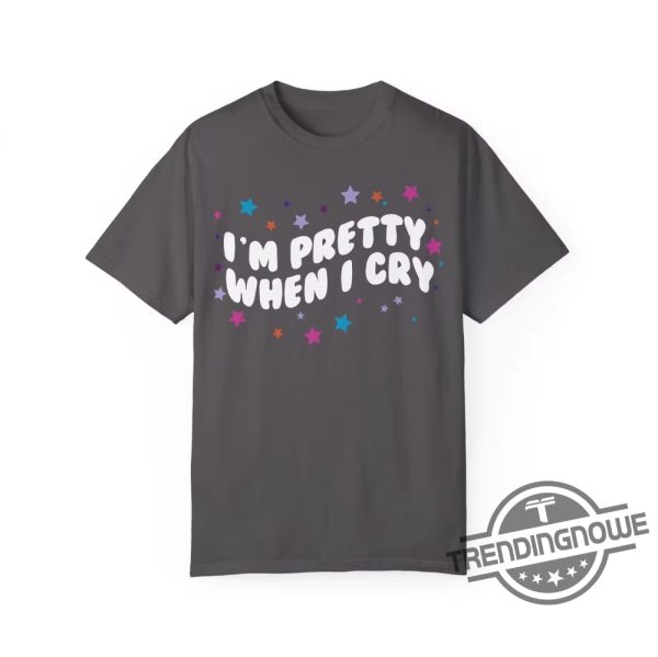Im Pretty When I Cry Shirt Olivia Guts Tour Aesthetic T Shirt Guts Tee Olivia Rodrigo Shirt Sweatshirt Hoodie trendingnowe 1
