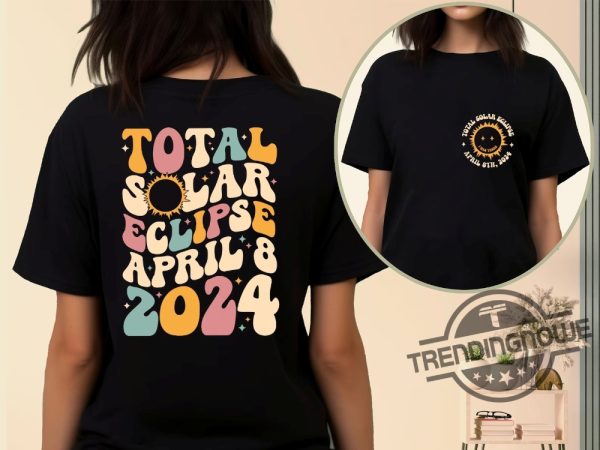 Solar Eclipse 2024 Shirt April 8Th 2024 Shirt Eclipse Event 2024 Shirt Celestial Shirt Gift For Eclipse Lover trendingnowe 1
