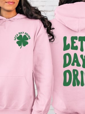 Lets Day Drink Sweatshirt Drinking St Patricks Day Shirt Lucky St Pattys Day Sweater Cover Crewneck Saint Patricks Day Sweatshirt revetee 3