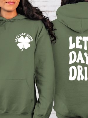 Lets Day Drink Sweatshirt Drinking St Patricks Day Shirt Lucky St Pattys Day Sweater Cover Crewneck Saint Patricks Day Sweatshirt revetee 5