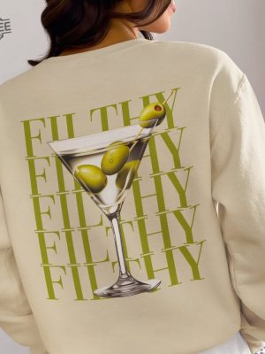 Filthy Martini Sweatshirt Dirty Martini Lover Gift Martini Cocktail Pullover Tini Time Sweater Preppy Crewneck Gift For Her Girlfriend revetee 4