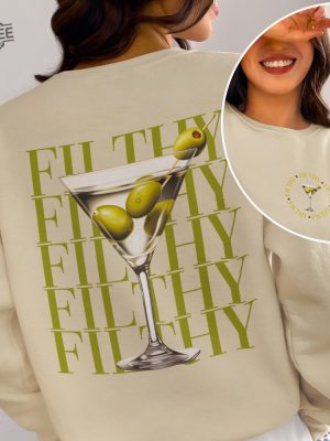 Filthy Martini Sweatshirt Dirty Martini Lover Gift Martini Cocktail Pullover Tini Time Sweater Preppy Crewneck Gift For Her Girlfriend revetee 6