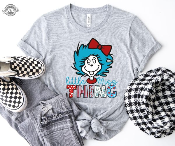 Little Miss Thing Shirt Dr. Seuss Day Shirt Dr. Seuss Design Reading Lovers Gift Shirt Dr. Seuss Tshirts Dr Seuss Dress Up Ideas For School Unique revetee 3