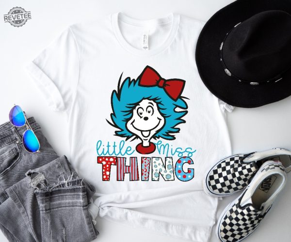 Little Miss Thing Shirt Dr. Seuss Day Shirt Dr. Seuss Design Reading Lovers Gift Shirt Dr. Seuss Tshirts Dr Seuss Dress Up Ideas For School Unique revetee 4