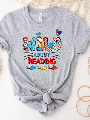 Wild About Reading Dr. Seuss Shirt National Read Across America Day Shirt Dr. Seuss Costume Ideas Dr. Seuss Character Images Unique revetee 6