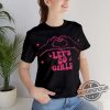 Lets Go Girls Shirt Lets Go Girls Taylor Swift Sweatshirt Lets Go Taylor Swift T Shirt Eras Tour Shirt Taylor Swift Shirt trendingnowe 2