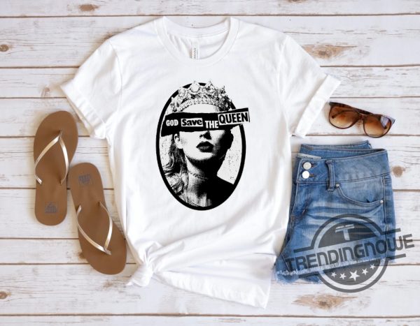 God Save The Queen Shirt Taylor Swift Shirt Taylors Version Tee Red Fearless Speak Now 1989 Folklore Evermore Reputation trendingnowe 3
