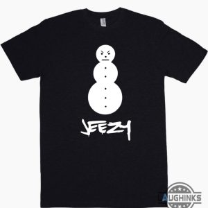 jeezy snowman shirt banned young jeezy angry snowman tshirt sweatshirt hoodie 2023 mens womens funny snow man tee trending shirts laughinks 1