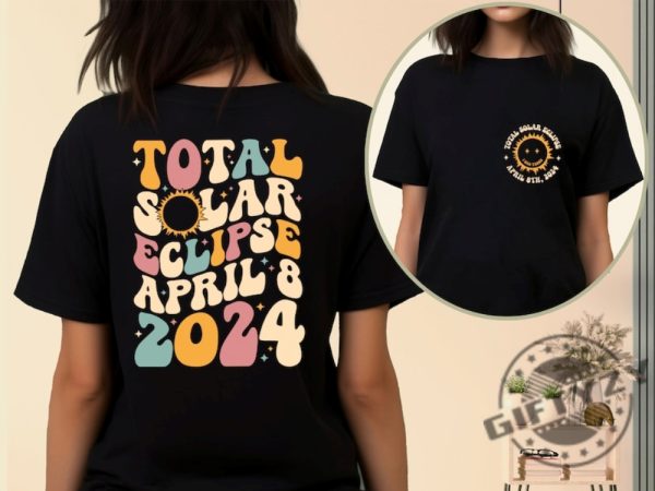 Solar Eclipse 2024 Shirt Doublesided Shirt April 8Th 2024 Sweatshirt Eclipse Event 2024 Hoodie Celestial Tshirt Gift For Eclipse Lover giftyzy 1