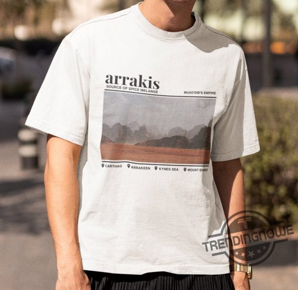 Arrakis T Shirt Arrakis Locations Tee Gift Muad Dibs Empire T Shirt Dune 2 Shirt Gift Bookish T Shirt trendingnowe 3