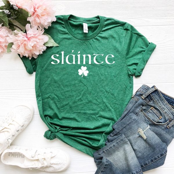 Slainte Irish Shirt St Patricks Day Costume Sexy St Patricks Day Shirt St Patricks Day Sweatshirt Girls St Patricks Day Shirt Unique revetee 1