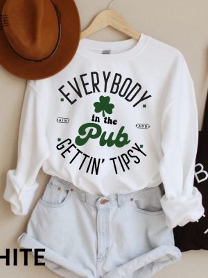 Everybody In The Pub Getting Tipsy Sweatshirt St Patricks Day Womens Clothing Cute St Patricks Day Outfits Unique revetee 3