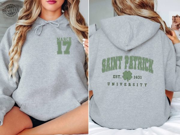 Saint Patrick University Hoodie Saint Pattys Day Hoodie Saint Patricks Day Clipart St Patricks Day Womens Clothing St Patricks Day Costume Unique revetee 3