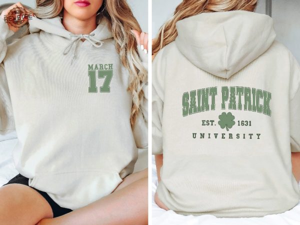 Saint Patrick University Hoodie Saint Pattys Day Hoodie Saint Patricks Day Clipart St Patricks Day Womens Clothing St Patricks Day Costume Unique revetee 5