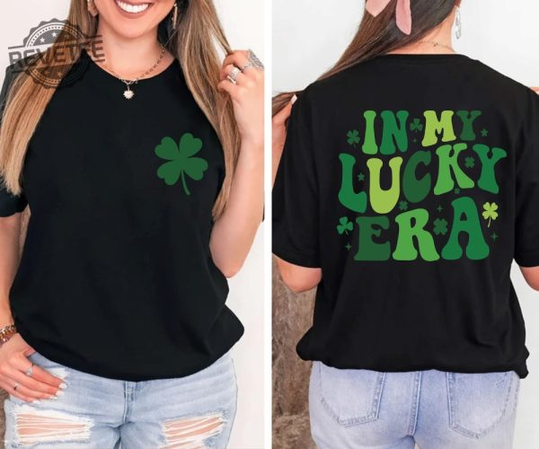 In My Lucky Era Saint Patricks Day Shirt St Patricks Saint Patricks Day Clipart St Patricks Day Womens Clothing St Patricks Day Costume Unique revetee 1