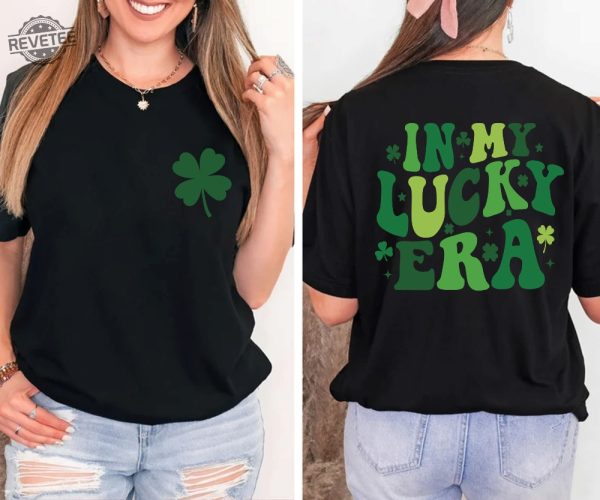 In My Lucky Era Saint Patricks Day Shirt St Patricks Saint Patricks Day Clipart St Patricks Day Womens Clothing St Patricks Day Costume Unique revetee 2