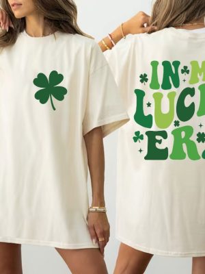 In My Lucky Era Saint Patricks Day Shirt St Patricks Saint Patricks Day Clipart St Patricks Day Womens Clothing St Patricks Day Costume Unique revetee 3