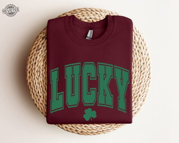 St Patricks Day Lucky Sweatshirt Womens St Pattys Shirt St Patricks Day Costume St Patricks Day Womens Clothing St Patricks Day Tshirts Unique revetee 3