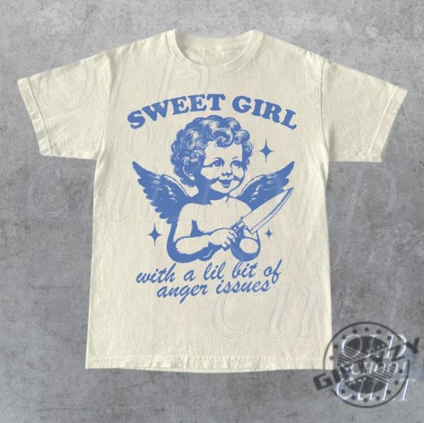 Sweet Girls With Anger Issues Graphic Shirt Retro Unisex Adult Tshirt Vintage Angel Sweatshirt Nostalgia Hoodie Relaxed Cotton Shirt giftyzy 1