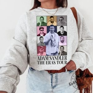 Adam Sandler The Eras Tour Shirt Adam Sandler Sweatshirt Adam Sandler Hoodie Adam Sandler Fan Gift Unisex Tshirt Eras Tour Shirt giftyzy 3