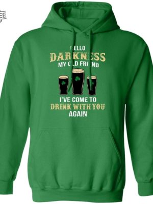 Hello Darkness My Old Friend St Patricks Day Shirt Hello Darkness My Old Friend Lyrics Unique revetee 3