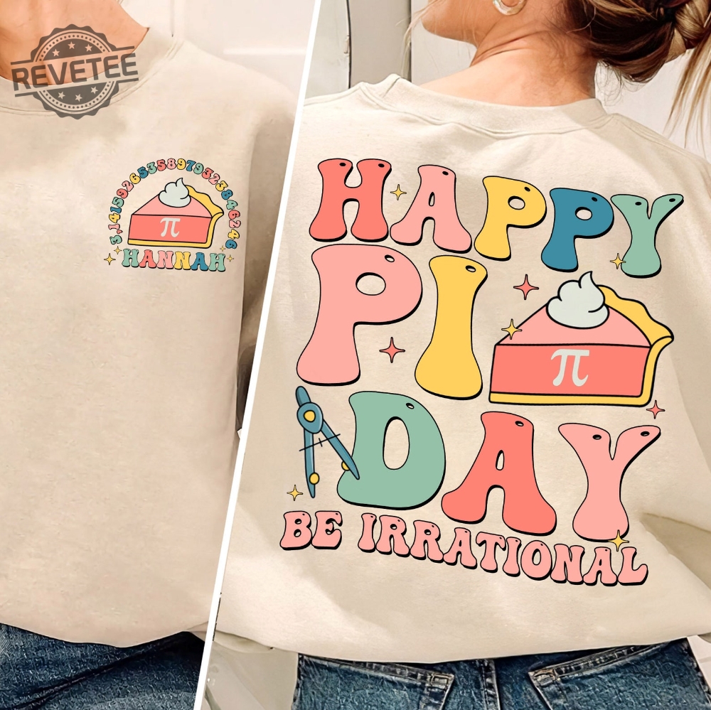 Happy Pi Day Shirt Custom Name Funny Math Shirt Math Lover Shirt Gift For Math Teacher Be Irrational Shirt Math Teacher Shirt Unique