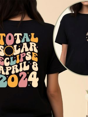 Solar Eclipse 2024 Shirt Doublesided Shirt April 8Th 2024 Shirt Eclipse Event 2024 Shirt Celestial Shirt Gift For Eclipse Lover Unique revetee 2