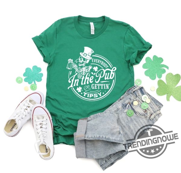 Everybody In The Pub Gettin Tipsy Shirt Shenanigans Shirt Drinking Shirt Irish Shirt Lucky Shirt Saint Patricks Day Shirt trendingnowe 1