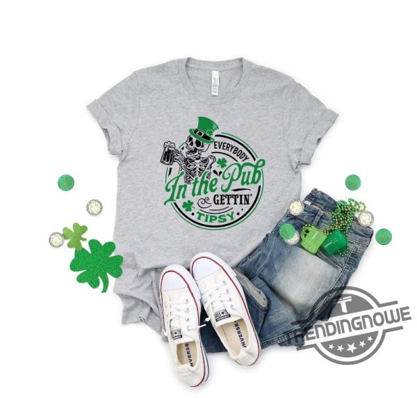 Everybody In The Pub Gettin Tipsy Shirt Shenanigans Shirt Drinking Shirt Irish Shirt Lucky Shirt Saint Patricks Day Shirt trendingnowe 2