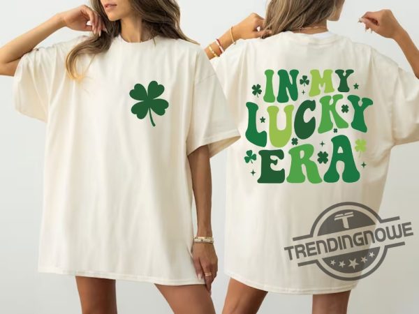 In My Lucky Era Saint Patricks Day Shirt St Patricks Day Family Shirt Shamrock Gift For St Patricks Day Clover Lucky Shirt trendingnowe 1