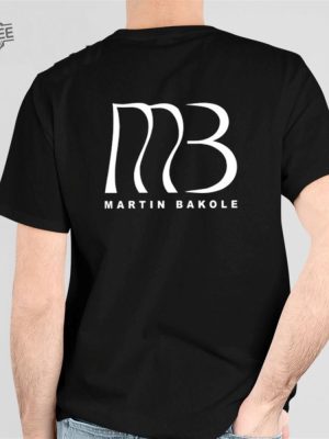 Mb Martin Bakole Logo Shirt Unique Mb Martin Bakole Logo Hoodie Mb Martin Bakole Logo T Shirt revetee 2