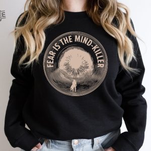 Dune Fear Is The Mind Killer Sweatshirt Dune Arrakis Sweater Dune Sandworm Sweatshirt I Must Not Fear Fear Is The Mind Killer Unique revetee 7