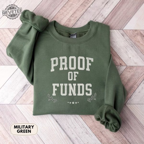 Proof Of Funds T Shirt Novelty Shirt Who Tf Did I Marry Funny Sweatshirt Legion Casual Pullover Proof Of Funds Letter Unique revetee 5