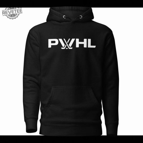 Pwhl Sweatshirt Pwhl Shirt Pwhl Hoodie Unique revetee 4