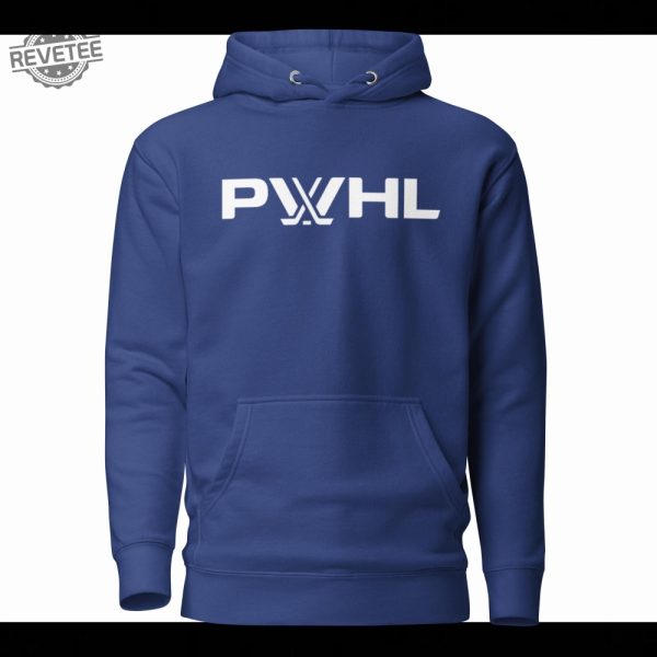 Pwhl Sweatshirt Pwhl Shirt Pwhl Hoodie Unique revetee 7